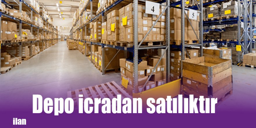 Depo icradan satılıktır