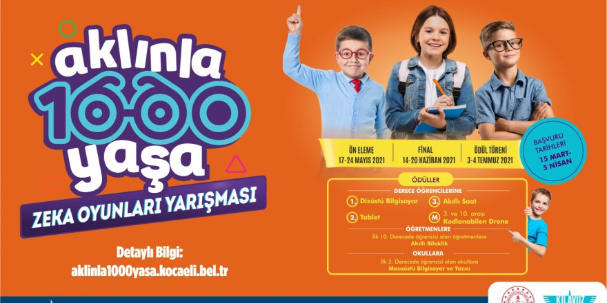Haydi Çocuklar! ‘’Aklınla 1000 Yaşa’’ başlıyor