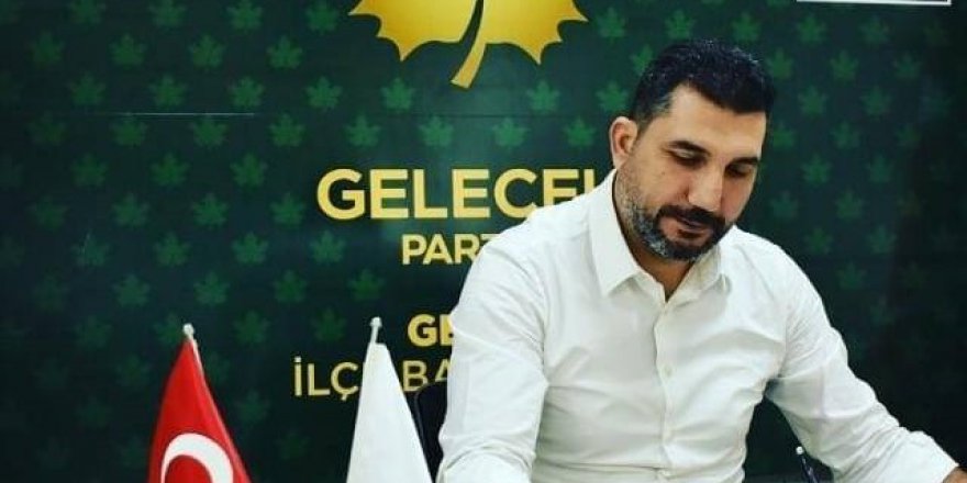 GELECEK PARTİSİ‘NDEN AÇIKLAMA:  “Bu atama vicdanları yaraladı!”