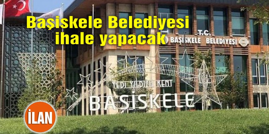 Başiskele Belediyesi ihale yapacak