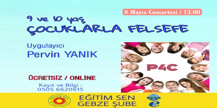 Çocuklar İçin Felsefe Atölyesi 8 Mayıs’ta başlıyor