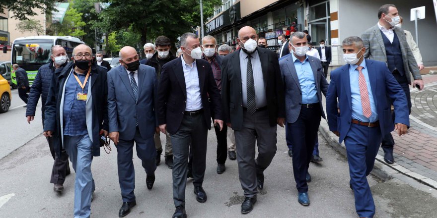 “Bu esnaf ve teşkilat sizi asla unutmayacak”