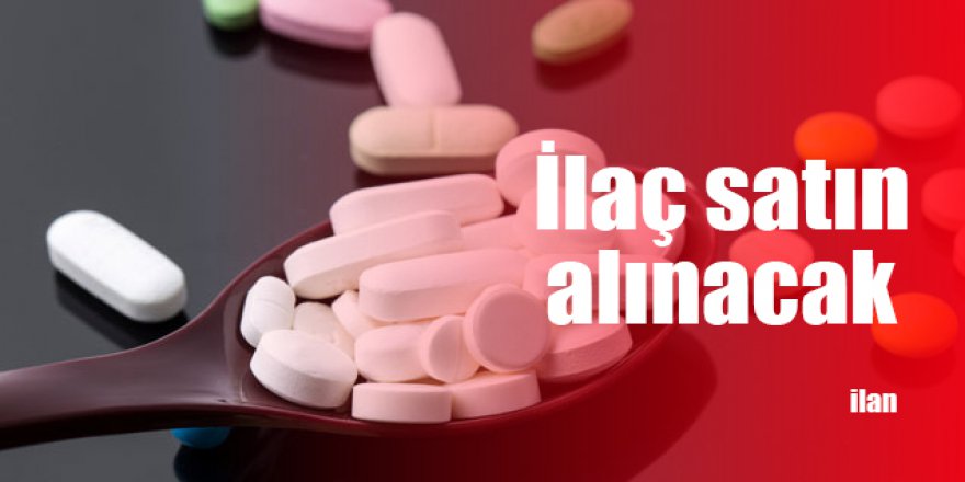 İlaç satın alınacak