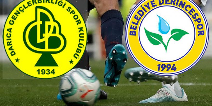 Darıca ve Derince’nin rakipleri belli oldu