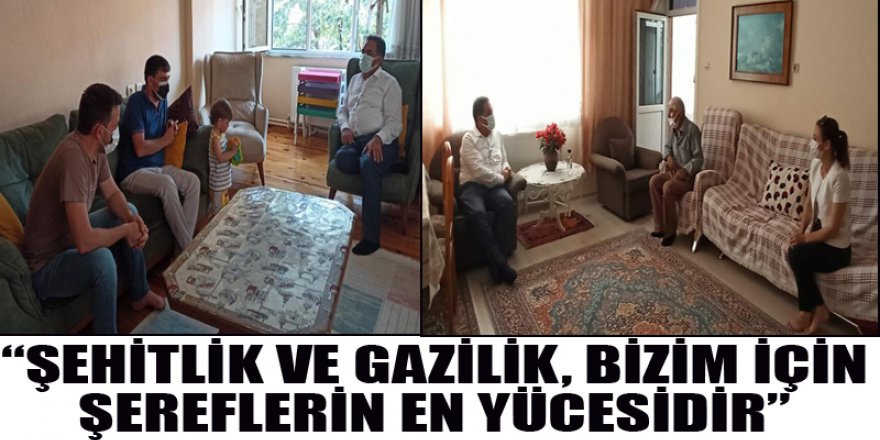 Kaymakam Güler’den şehit ailelerine ziyaret
