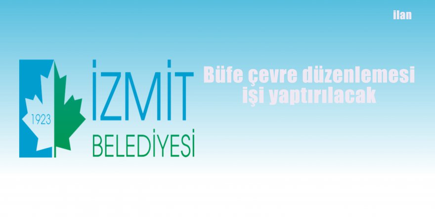 Büfe çevre düzenlemesi işi yaptırılacak