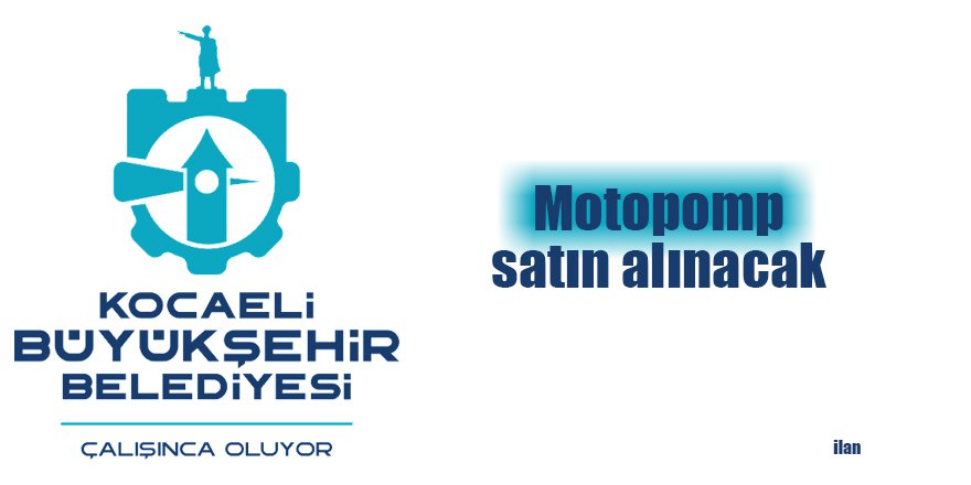 Motopomp satın alınacak