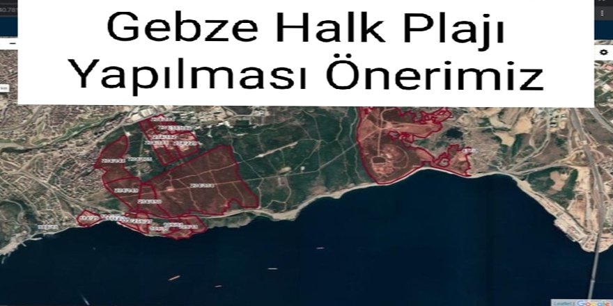 Gebze’ye Gebzeli’nin ulaşabileceği plaj kurulmalı