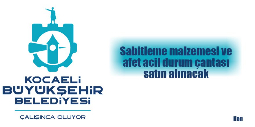 Sabitleme malzemesi ve afet acil durum çantası satın alınacak