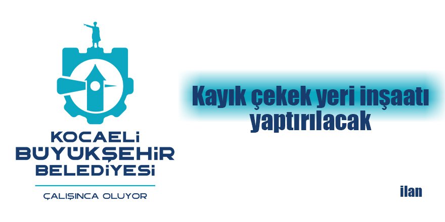Kayık çekek yeri inşaatı yaptırılacak