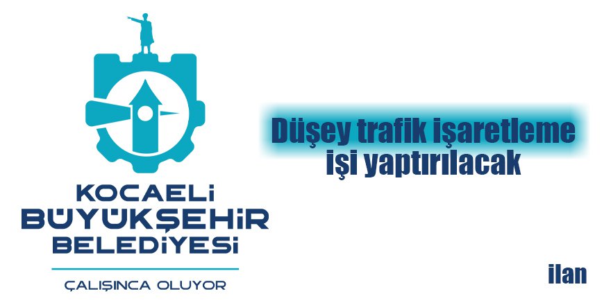 Düşey trafik işaretleme işi yaptırılacak
