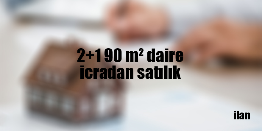 2+1 90 m² daire icradan satılık