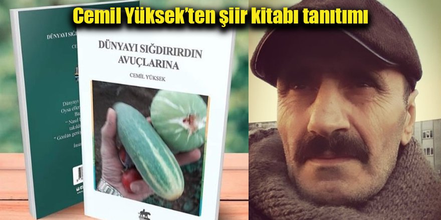 Cemil Yüksek’ten şiir kitabı tanıtımı