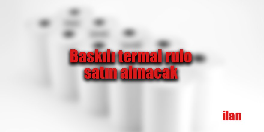 Baskılı termal rulo satın alınacak