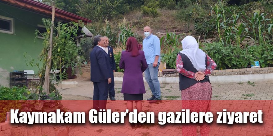 Kaymakam Güler’den gazilere ziyaret