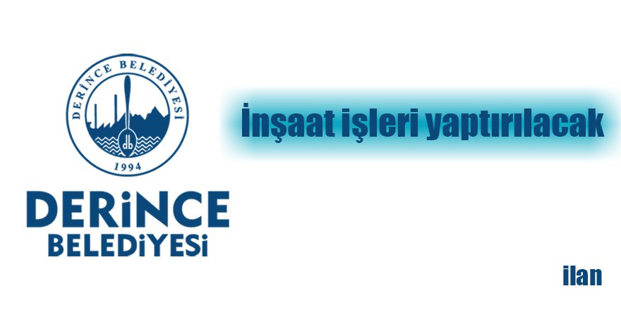 İnşaat işleri yaptırılacak
