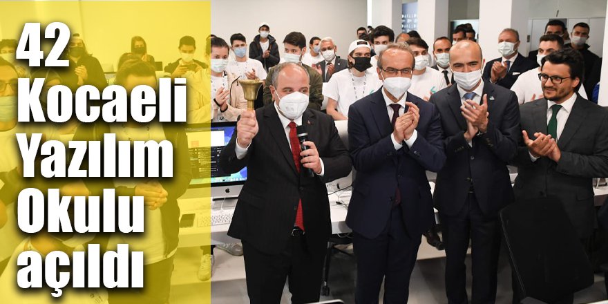 42 Kocaeli Yazılım Okulu açıldı