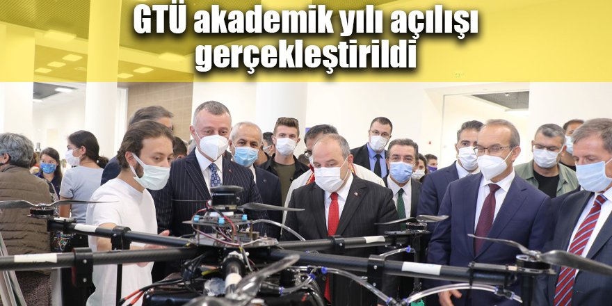GTÜ akademik yılı açılışı gerçekleştirildi