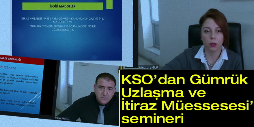 KSO’dan ‘Gümrük Uzlaşma ve İtiraz Müessesi’ semineri