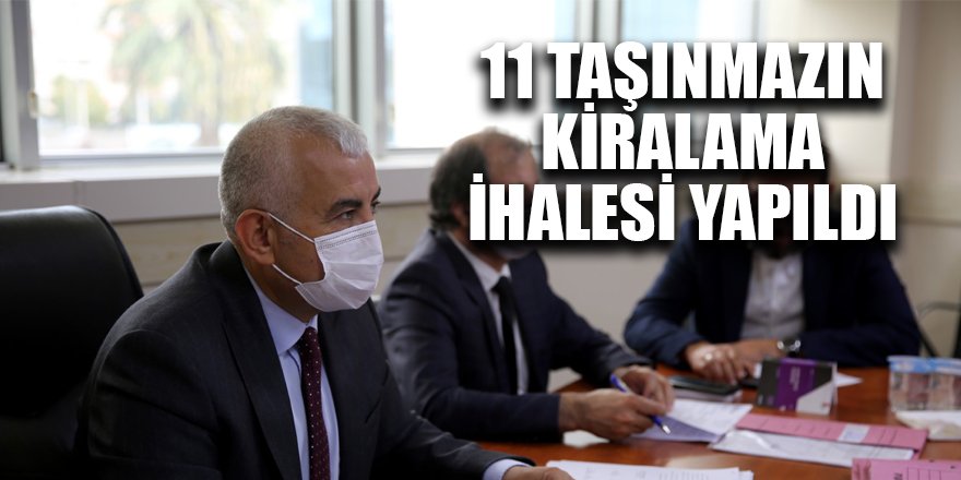 11 taşınmazın kiralama ihalesi yapıldı