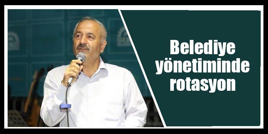 Belediye yönetiminde rotasyon