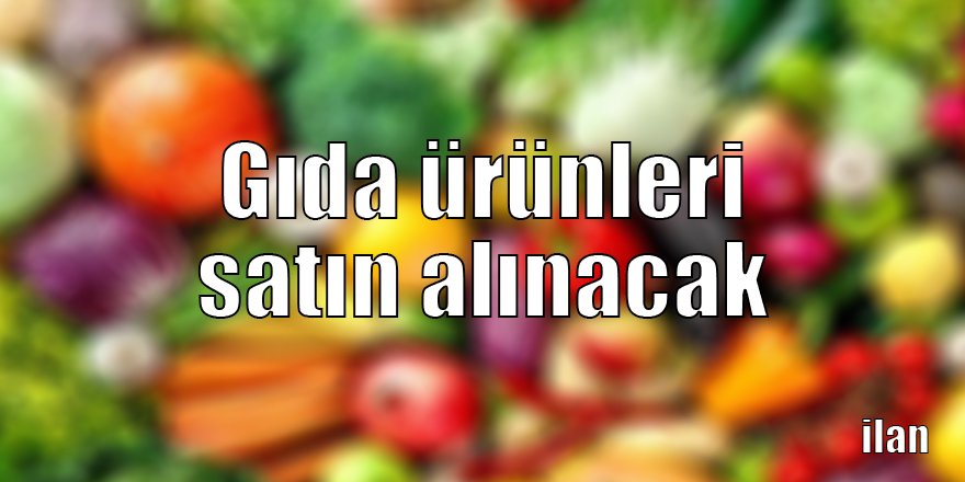 Gıda ürünleri satın alınacak