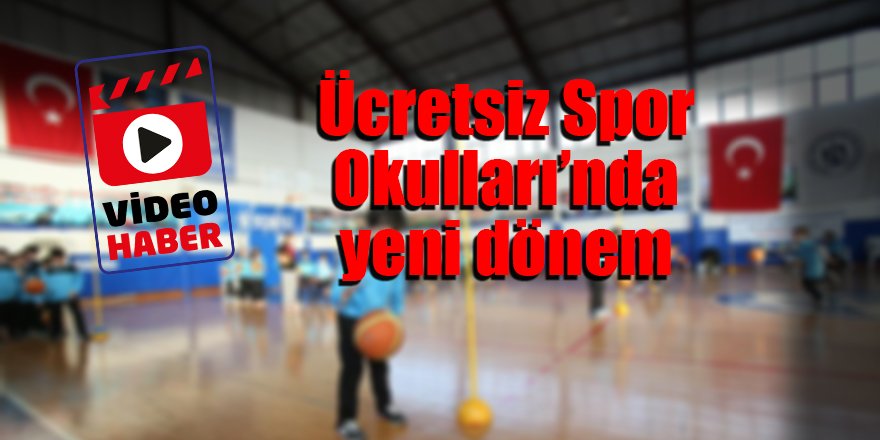 Ücretsiz Spor Okulları’nda yeni dönem