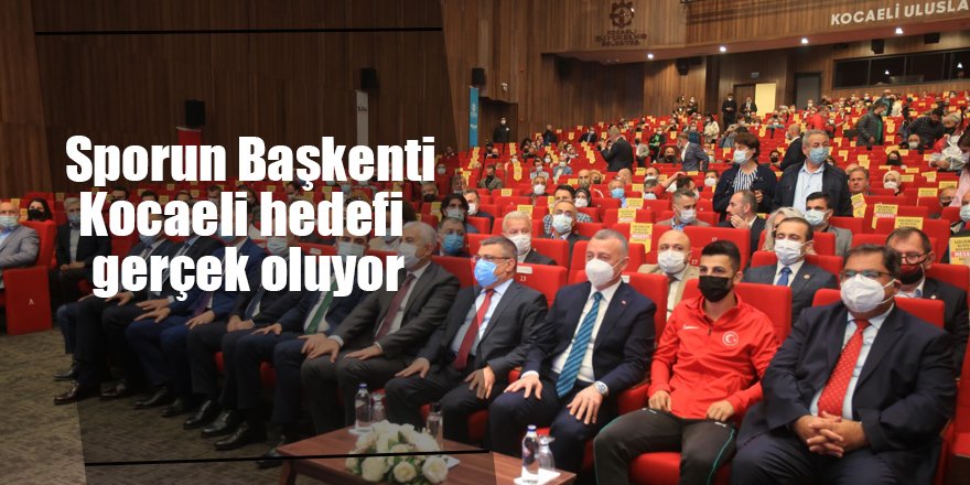 Sporun Başkenti Kocaeli hedefi gerçek oluyor