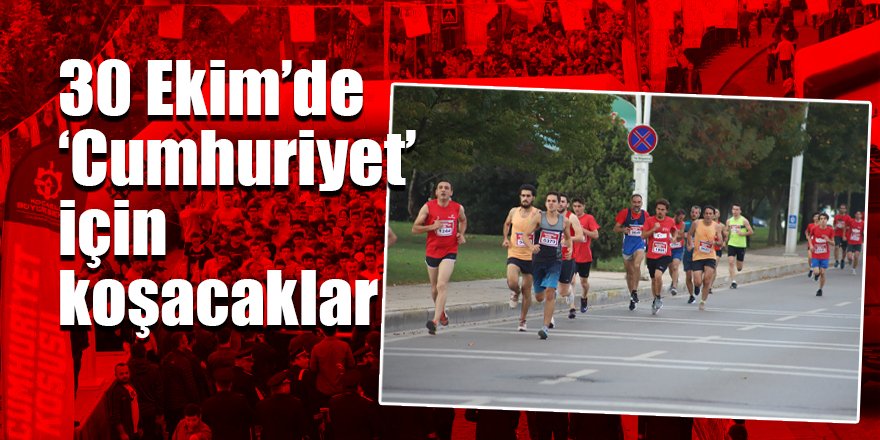 30 Ekim’de ‘Cumhuriyet’ için koşacaklar