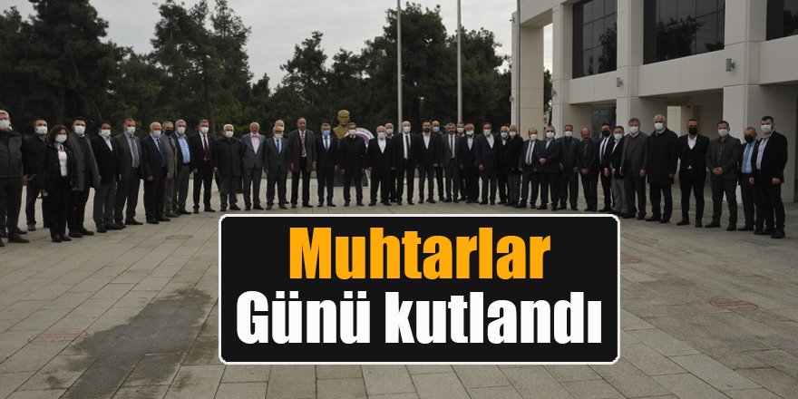 Muhtarlar Günü kutlandı