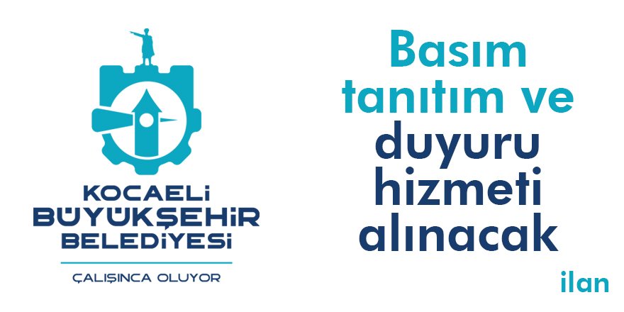 Basım tanıtım ve duyuru hizmeti alınacak