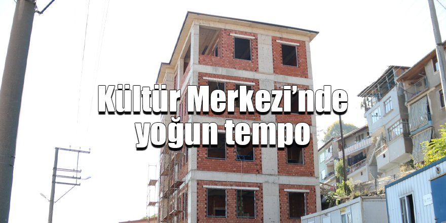 Kültür Merkezi’nde yoğun tempo