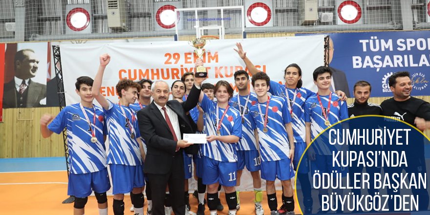 Cumhuriyet Kupası’nda Ödüller Başkan Büyükgöz’den