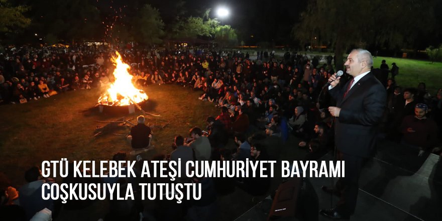 GTÜ Kelebek Ateşi Cumhuriyet Bayramı coşkusuyla tutuştu