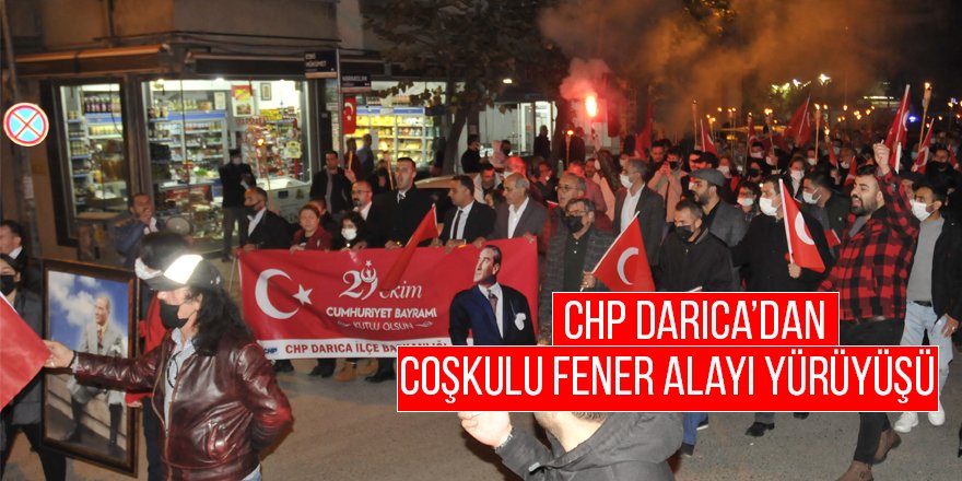 CHP Darıca’dan coşkulu fener alayı yürüyüşü