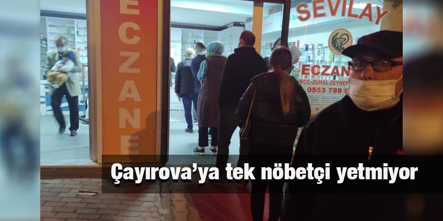 Çayırova’ya tek nöbetçi yetmiyor