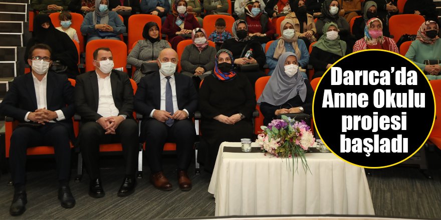 Darıca’da Anne Okulu projesi başladı