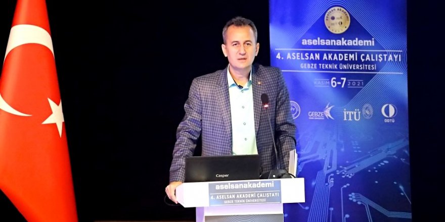 4. ASELSAN Akademi Çalıştayı GTÜ’de düzenlendi