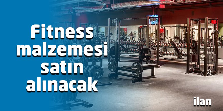 Fitness malzemesi satın alınacak
