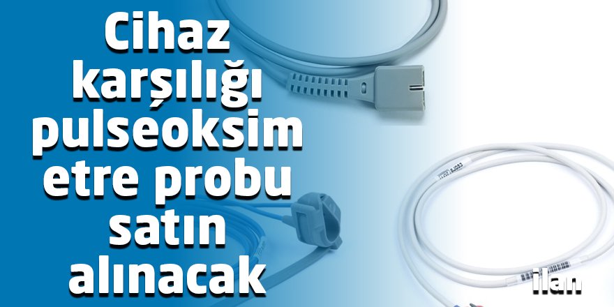 Cihaz karşılığı pulseoksimetre probu satın alınacak