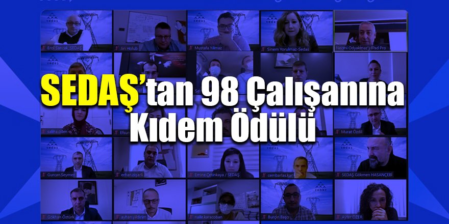 SEDAŞ’tan 98 Çalışanına Kıdem Ödülü