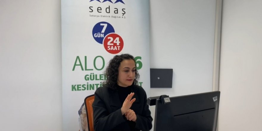 SEDAŞ çağrı merkezinde “Engelsiz İletişim” hizmeti