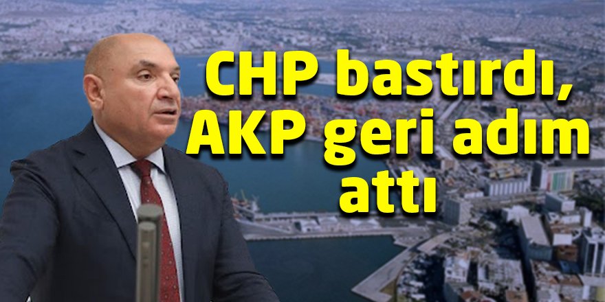 CHP bastırdı, AKP geri adım attı