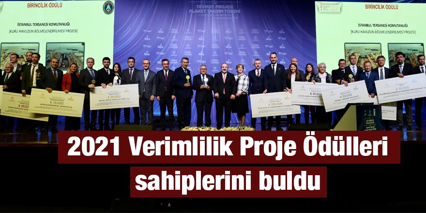 2021 Verimlilik Proje Ödülleri sahiplerini buldu