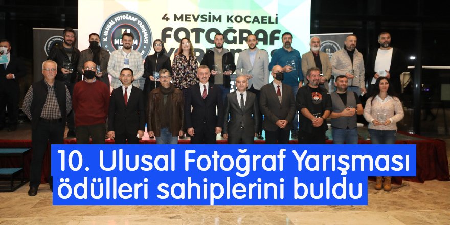 10. Ulusal Fotoğraf Yarışması ödülleri sahiplerini buldu