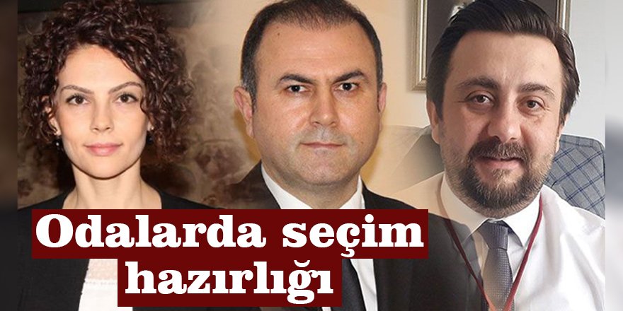 Odalarda seçim hazırlığı