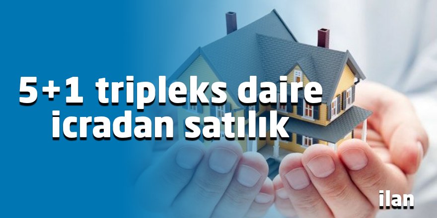 5+1 tripleks daire icradan satılık