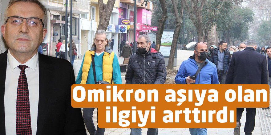 Omikron aşıya olan ilgiyi arttırdı