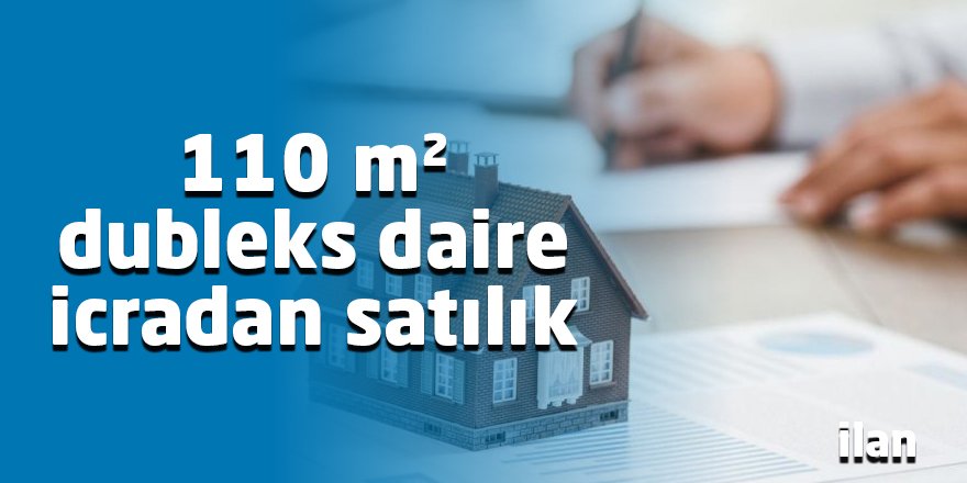 110 m² dubleks daire icradan satılık
