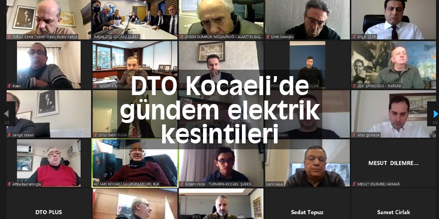 DTO Kocaeli’de gündem elektrik kesintileri